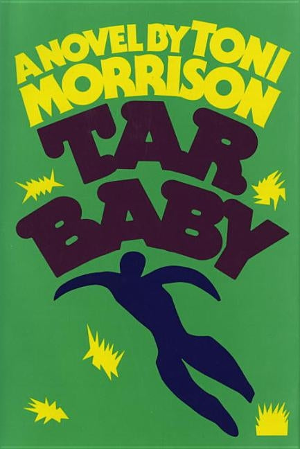 Tar Baby by Morrison, Toni
