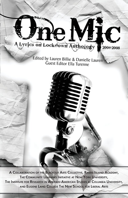 One Mic: A Lyrics on Lockdown Anthology 2004 - 2008 by Laura, Danielle