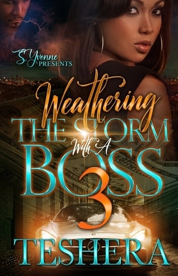 Weathering The Storm With A Boss 3 by Teshera