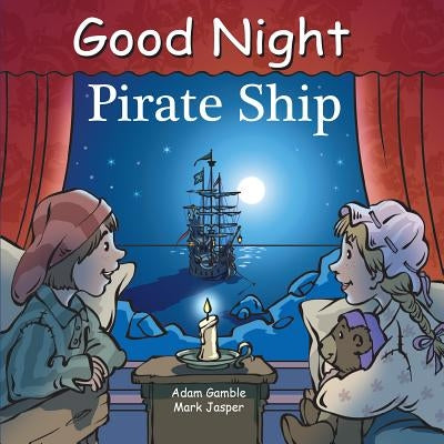 Good Night Pirate Ship by Gamble, Adam