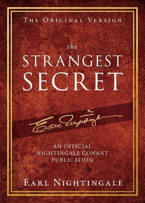 The Strangest Secret by Nightingale, Earl