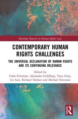 Contemporary Human Rights Challenges: The Universal Declaration of Human Rights and its Continuing Relevance by Ferstman, Carla