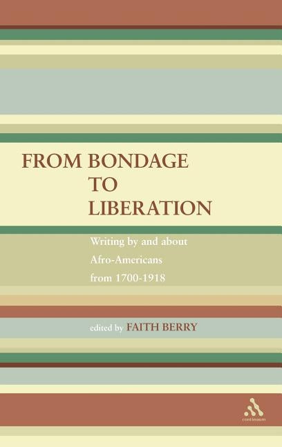 From Bondage to Liberation by Berry, Faith