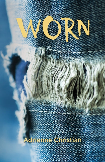 Worn by Christian, Adrienne