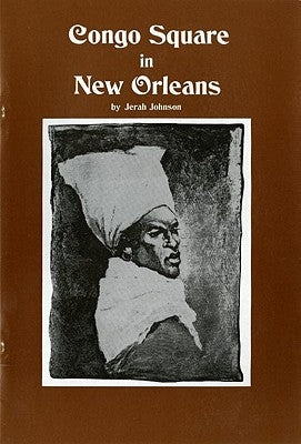 Congo Square in New Orleans by Johnson, Jerah