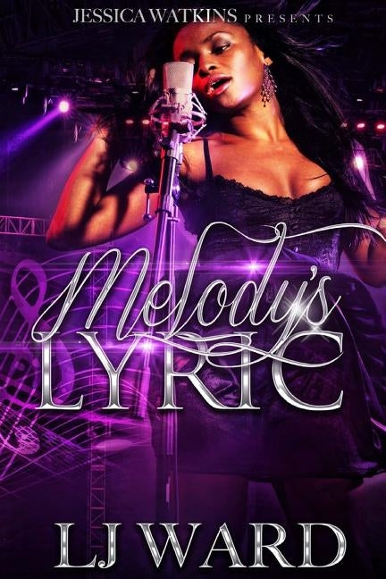 Melody's Lyric by Ward, Lj