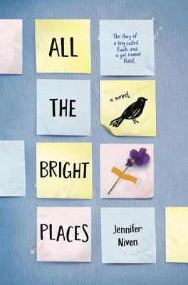 All the Bright Places by Niven, Jennifer
