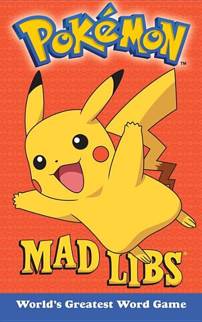 Pokemon Mad Libs by Luper, Eric