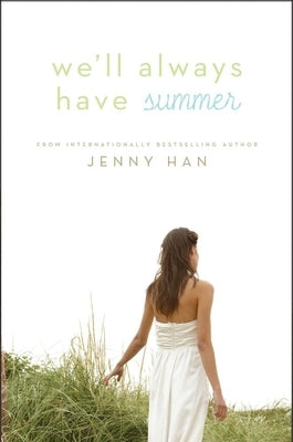 We'll Always Have Summer by Han, Jenny