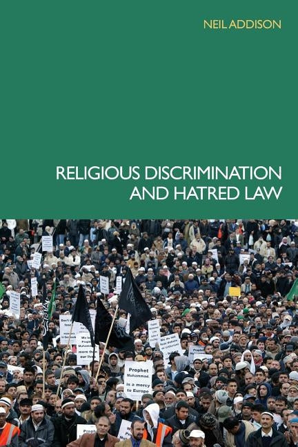Religious Discrimination and Hatred Law by Addison, Neil