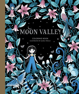 Moon Valley Coloring Book by Trolle, Maria