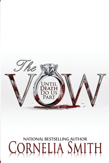 The Vow: Until Death Do Us Part by Smith, Cornelia