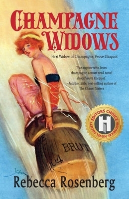 Champagne Widows by Rosenberg, Rebecca