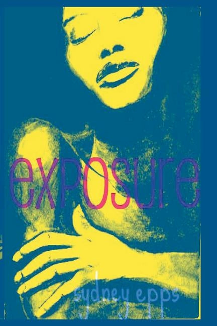 Exposure by Epps, Sydney