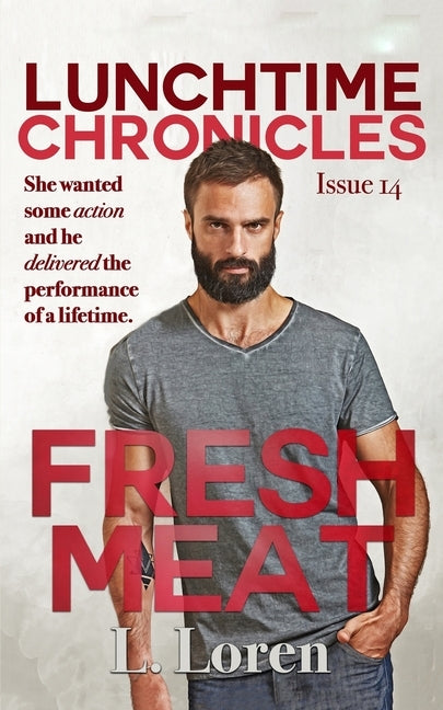Lunchtime Chronicles: Fresh Meat by Chronicles, Lunchtime