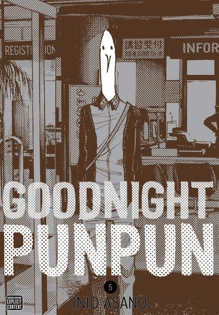Goodnight Punpun, Vol. 5, Volume 5 by Asano, Inio