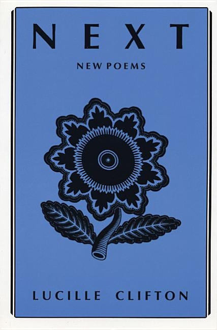 Next: New Poems by Clifton, Lucille