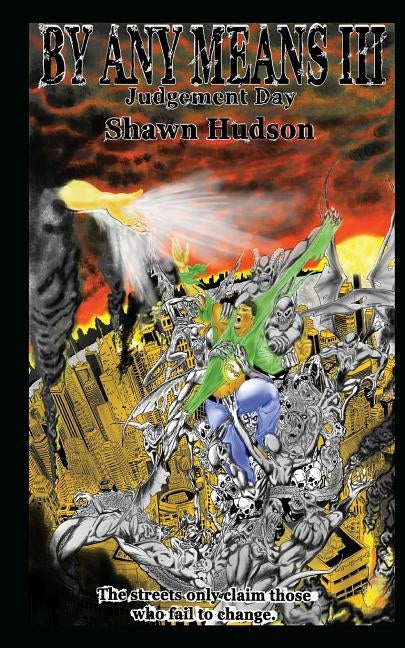 By Any Means III: Judgment Day by Robles, David