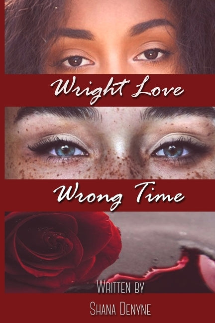 Wright Love Wrong Time by Denyne, Shana