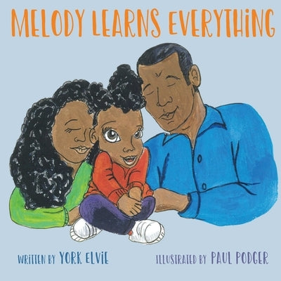 Melody Learns everything by Podger, Paul