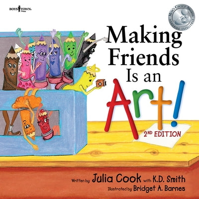 Making Friends Is an Art, 2nd Edition: Volume 10 by Cook, Julia