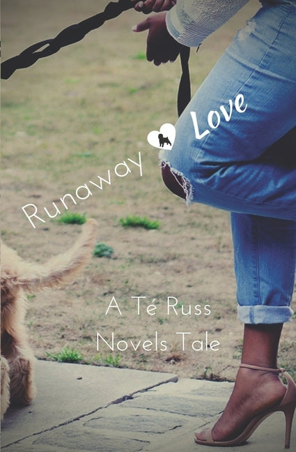 Runaway Love by Russ, Te