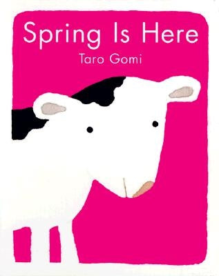 Spring is Here by Gomi, Taro