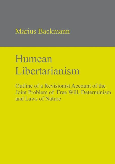 Humean Libertarianism by Backmann, Marius