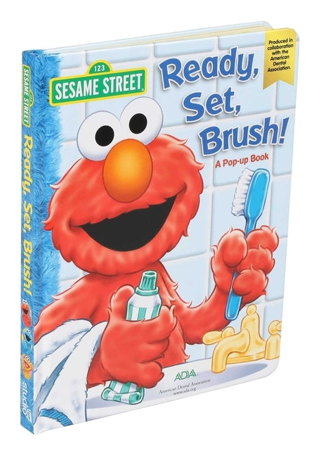 Sesame Street Ready, Set, Brush! a Pop-Up Book by Sesame Street
