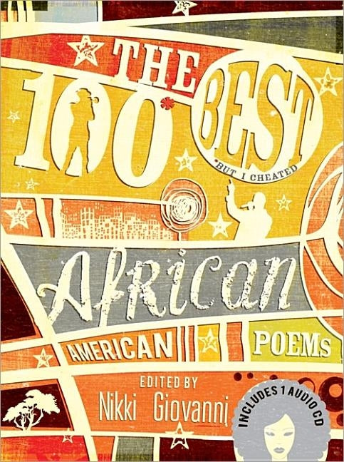 The 100 Best African American Poems [With CD (Audio)] by Giovanni, Nikki