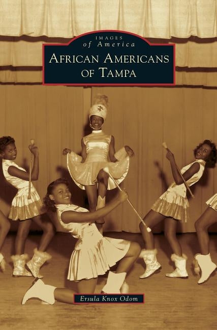 African Americans of Tampa by Odom, Ersula Knox