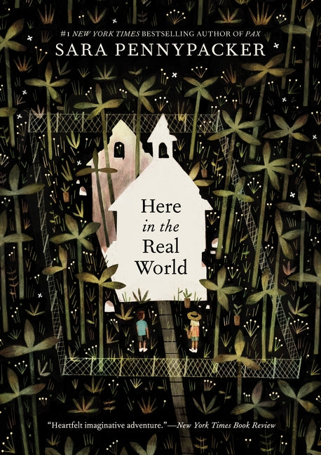Here in the Real World by Pennypacker, Sara