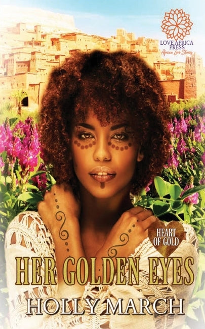 Her Golden Eyes by March, Holly