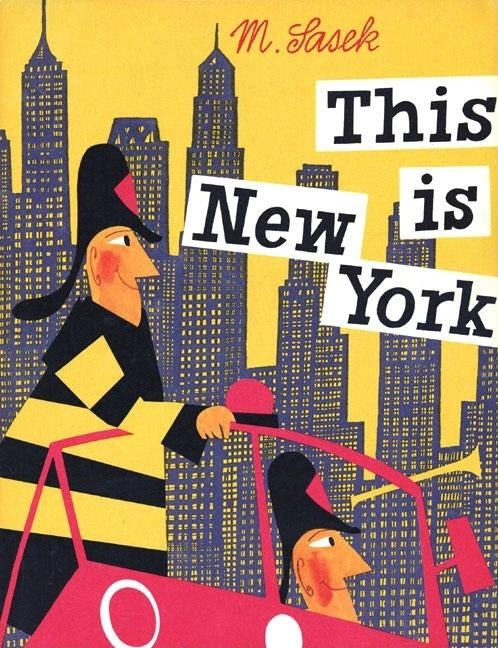 This Is New York by Sasek, Miroslav
