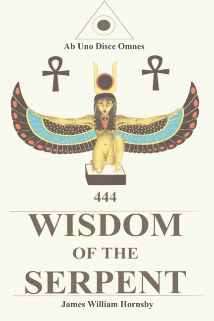 Wisdom of the Serpent by Hornsby, James