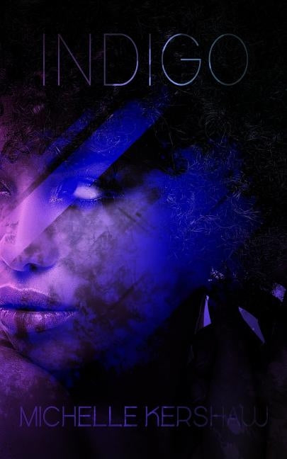 Indigo by Kershaw, Michelle