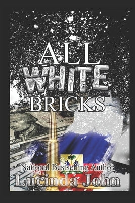 All White Bricks: The Banks Sisters by John, Lucinda