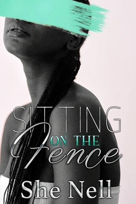 Sitting on the Fence by Nell, She