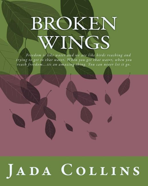 Broken Wings by Collins, Jada Leah