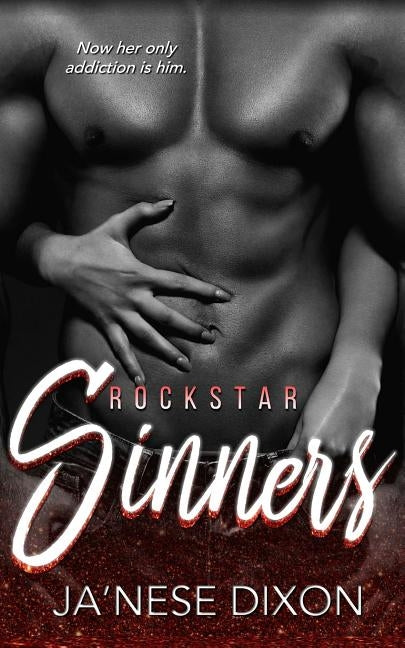 Rockstar Sinners by Dixon, Ja'nese