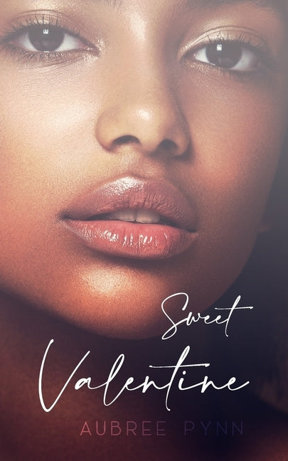 Sweet Valentine by Pynn, Aubree