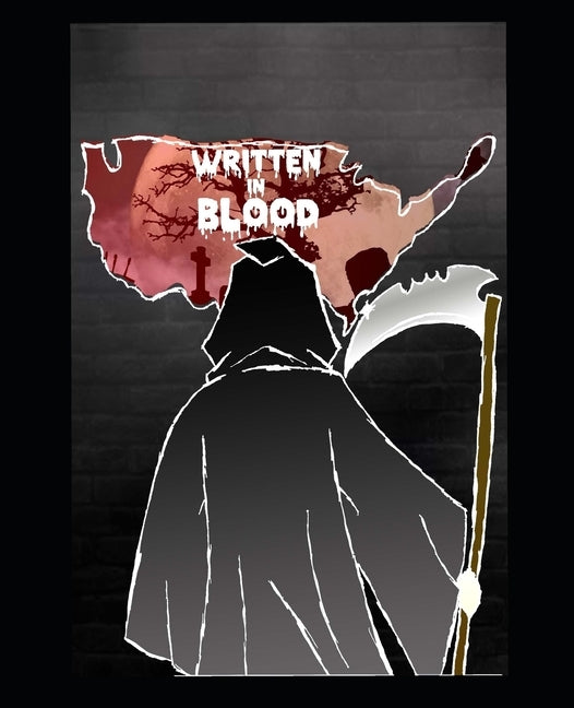 Written in Blood: Anthology 2011-2018 by Stubblefield, Robert Alex