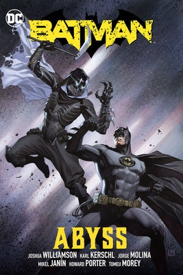 Batman Vol. 6: Abyss by Williamson, Joshua