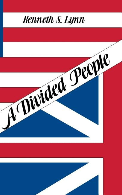 A Divided People by Lynn, Kenneth Schuyler