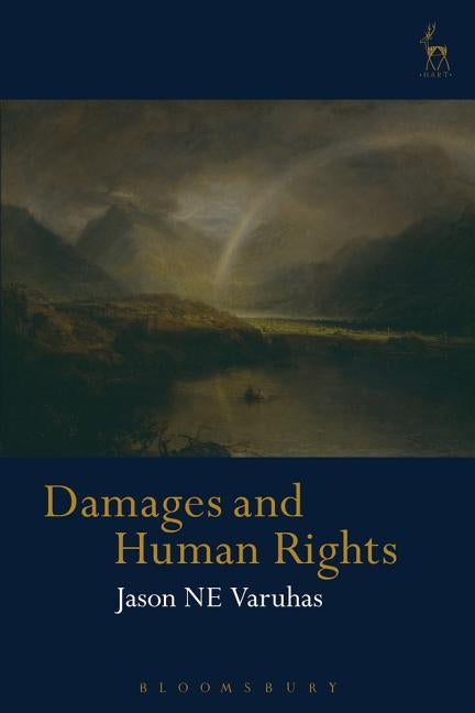 Damages and Human Rights by Varuhas, Jason Ne
