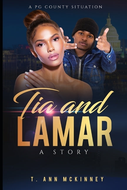 Tia and Lamar: ...A story by McKinney, T. Ann