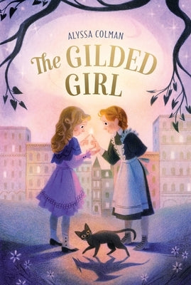 The Gilded Girl by Colman, Alyssa