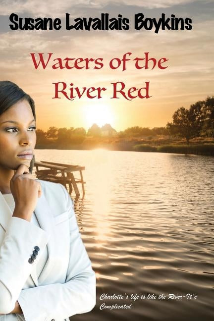 Waters of the River Red by Boykins, Susane L.