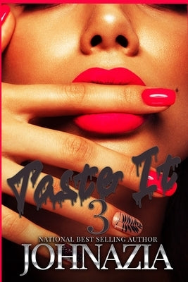 Taste It 3 by Gray, Johnazia