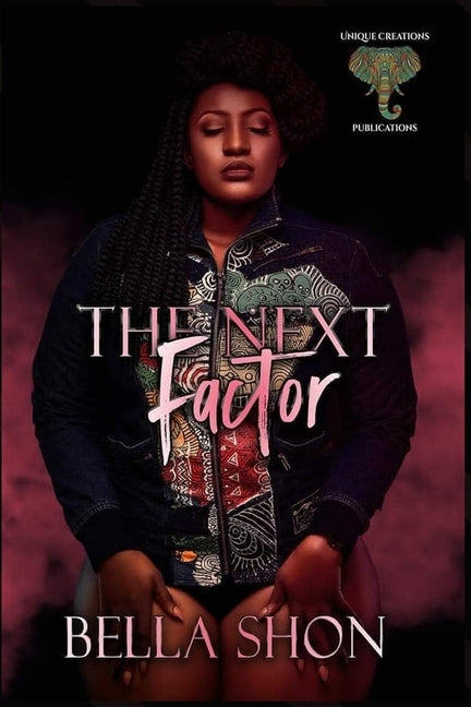 The Next Factor by Shon, Bella